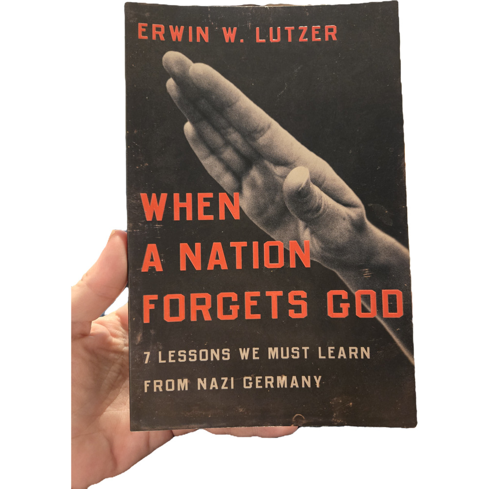 Historical Warning When a Nation Forgets God by Erwin W. Lutzer Moody Publishers